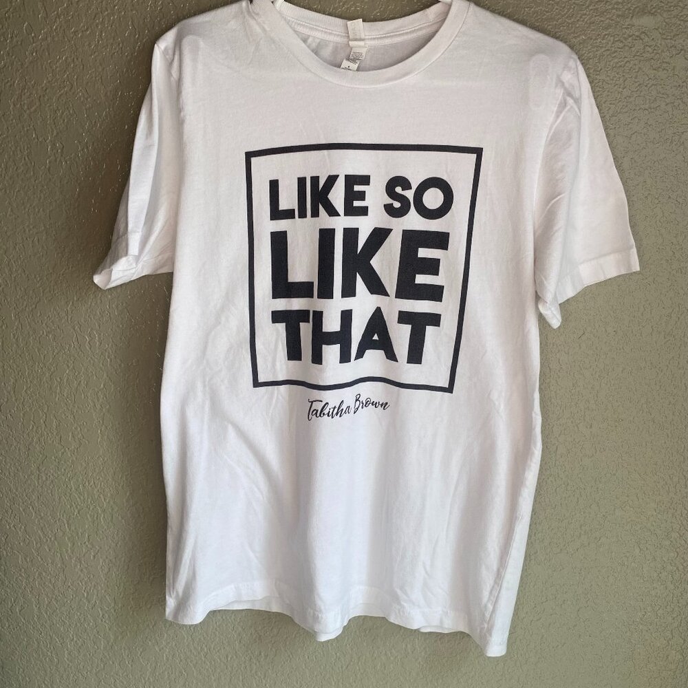Bella Canvas Tabitha Brown Like So Like That Women's Large Tshirt
